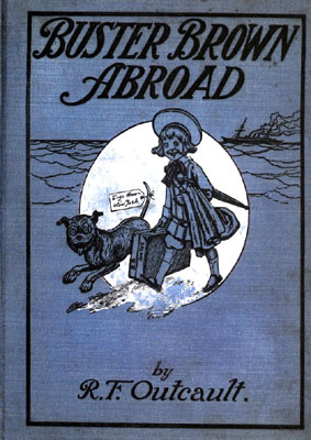 Buster Brown Abroad by R. F. Outcault